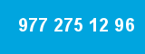 977 275 12 96 977 275 12 96